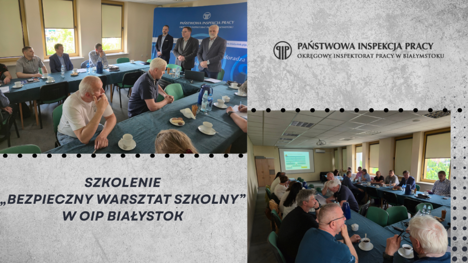 Szkolenie „Bezpieczny warsztat szkolny” w OIP Białystok