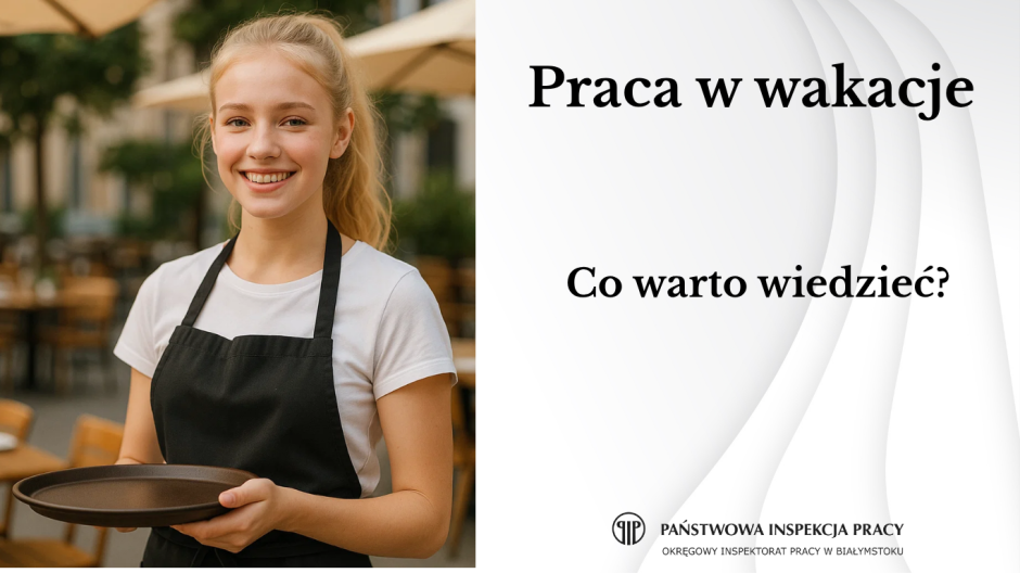 Wakacyjna praca: warto znać swoje prawa!