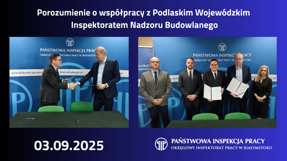 Porozumienie o współpracy z Podlaskim Wojewódzkim Inspektoratem Nadzoru Budowlanego