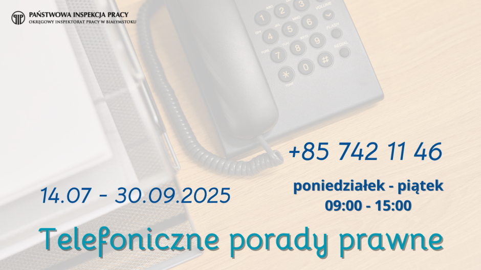 Telefoniczne porady prawne w OIP Białystok w okresie 14.07 - 30.09.2025
