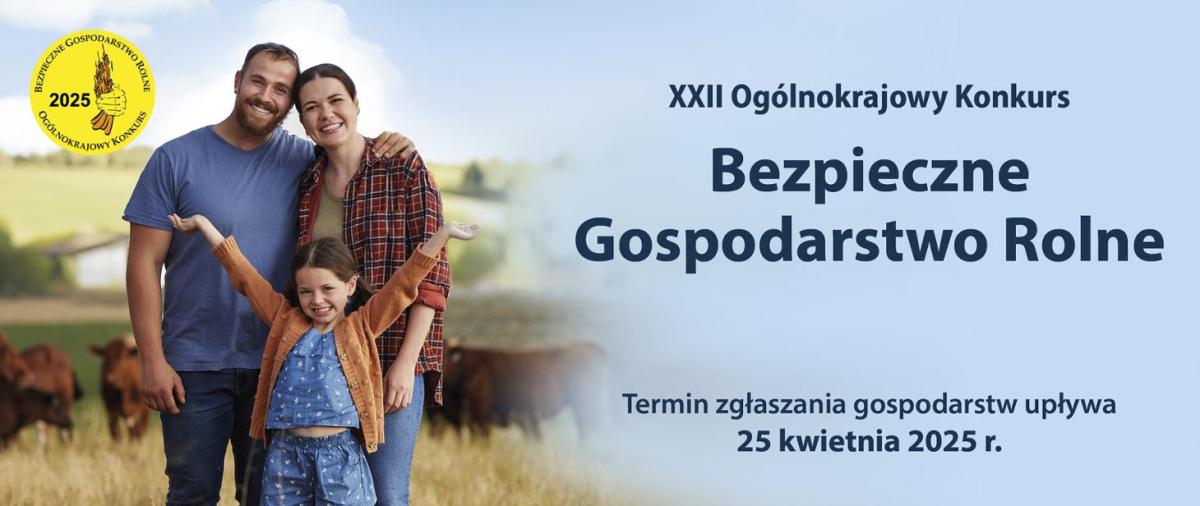 XX Ogólnokrajowy Konkurs „Bezpieczne Gospodarstwo Rolne”