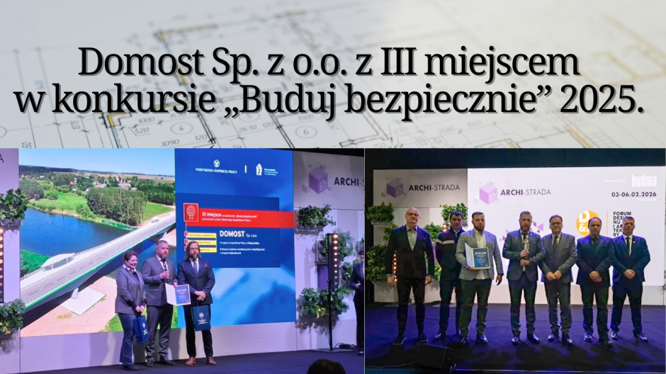 Domost Sp. z o.o. z III miejscem w konkursie „Buduj bezpiecznie” 2025. Wyróżnienie wręczono podczas targów BUDMA w Poznaniu