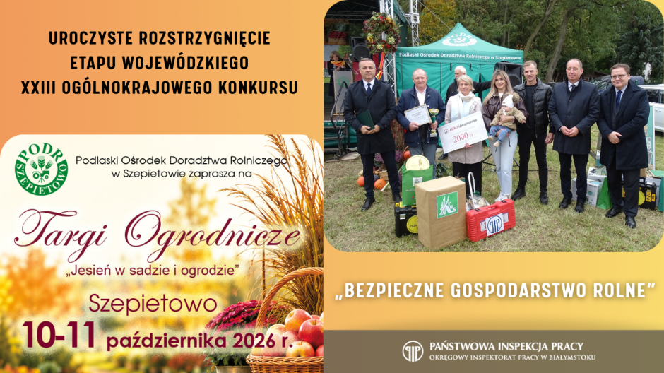 Rozstrzygnięcie etapu wojewódzkiego XXIII Ogólnokrajowego Konkursu „Bezpieczne Gospodarstwo Rolne” - 10.10.2026r.