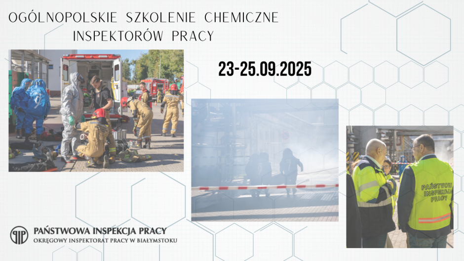 Ogólnopolskie szkolenie chemiczne inspektorów pracy na terenie OIP Białystok